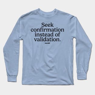 Seek Confirmation - Black Long Sleeve T-Shirt